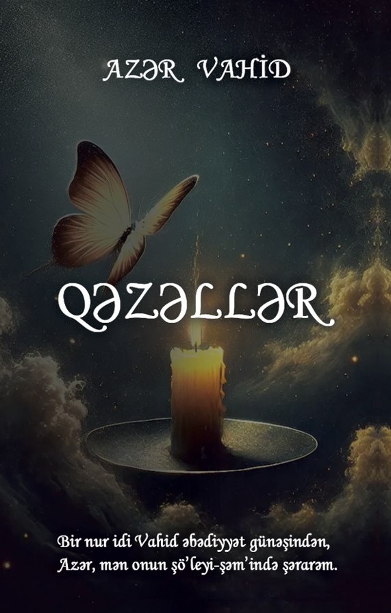 Azər Vahid - Qəzəllər